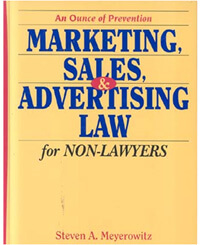 An Ounce of Prevention: Marketing, Sales & Advertising Law for Non-Lawyers