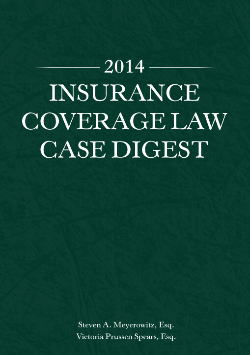2014 Insurance Coverage Law Case Digest 