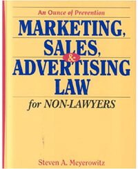 An Ounce of Prevention: Marketing, Sales & Advertising Law for Non-Lawyers